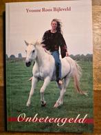 Onbeteugeld - Yvonne Roos Bijleveld, Ophalen of Verzenden, Zo goed als nieuw, Yvonne Roos Bijleveld, Overige