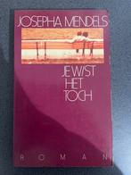 Jewist het toch - Josepha Mendels, Ophalen of Verzenden, Zo goed als nieuw, Nederland