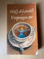 Versprongen Ster - Olaf J. de Landell, Boeken, Ophalen of Verzenden, Gelezen, Nederland