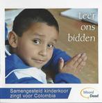 cd: Leer ons bidden - Samengesteld kinderkoor, Ophalen of Verzenden, Zo goed als nieuw, Koren of Klassiek