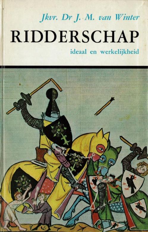 Dr. J.M. van Winter – Ridderschap. Ideaal en Werkelijkheid, Boeken, Politiek en Maatschappij, Gelezen, Maatschappij en Samenleving