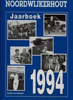NOORDWIJKERHOUT JAARBOEK 1994, Boeken, Geschiedenis | Stad en Regio, Ophalen of Verzenden, 20e eeuw of later, Zo goed als nieuw