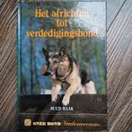 Het africhten tot verdedigingshond - Ruud Haak, Ophalen of Verzenden, Zo goed als nieuw, Honden, Ruud Haak