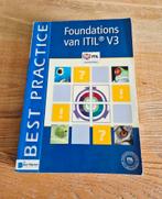 Foundations van ITIL V3, Boeken, Ophalen of Verzenden, Zo goed als nieuw