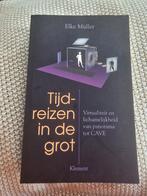 Elke Müller - Tijdreizen in de grot, Ophalen of Verzenden, Zo goed als nieuw, E. Müller