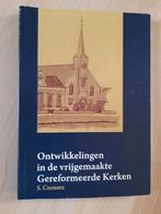 ONTWIKKELINGEN IN DE VRIJGEMAAKTE GEREFORMEERDE KERKEN door, Boeken, Ophalen of Verzenden, Gelezen