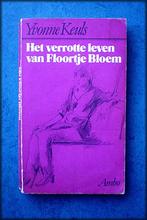 YVONNE KEULS - Het verrotte leven van Floortje Bloem, Verzenden, Zo goed als nieuw, Nederland