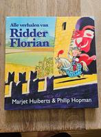 Marjet Huiberts - Alle verhalen van Ridder Florian, Ophalen of Verzenden, Zo goed als nieuw, Marjet Huiberts