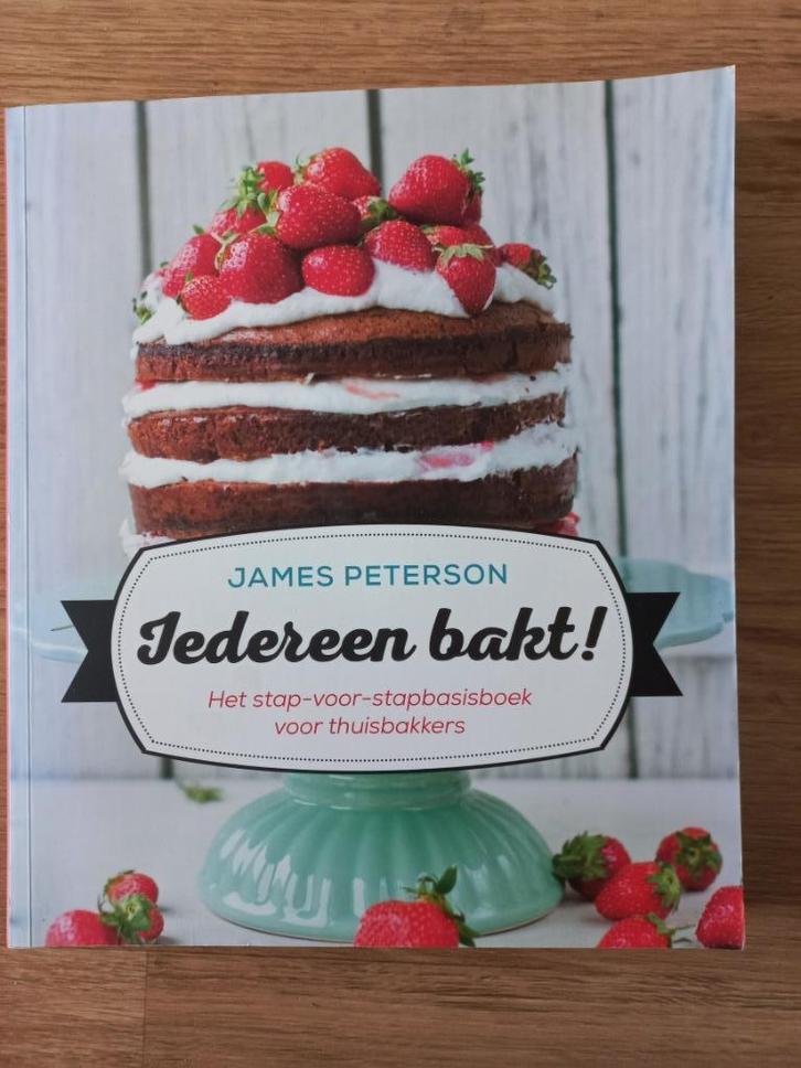 James Peterson - Iedereen bakt, Boeken, Kookboeken, Nieuw, Taart, Gebak en Desserts, Ophalen of Verzenden
