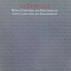 Leigh Landy and Jos Zwaanenburg – La Zététique, Ophalen of Verzenden