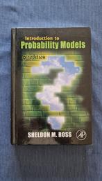 Introduction to Probability Models, Scheldon M. Ross, Ophalen of Verzenden, Scheldon m. Ross, Beta, WO