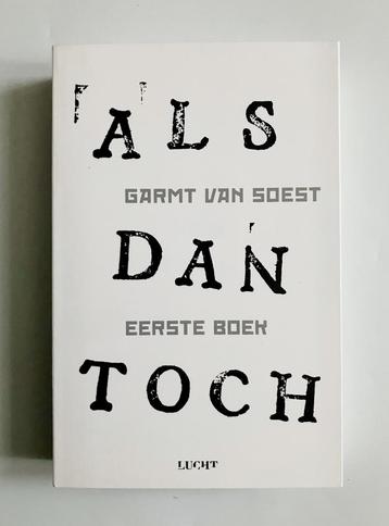 Gramt van Soest - ALS dan toch Eerste boek beschikbaar voor biedingen