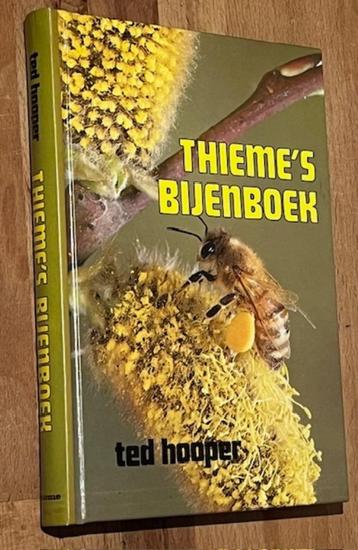 Ted Hooper. Thieme 's Bijenboek. Thieme 1985 2e druk. 263p. beschikbaar voor biedingen