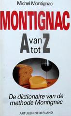 Montignac van A tot Z - methode Montignac, Ophalen of Verzenden, Zo goed als nieuw, Dieet en Voeding