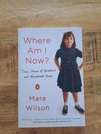 Where Am I Now? - Mara Wilson, Boeken, Biografieën, Ophalen of Verzenden, Zo goed als nieuw
