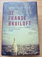 DE FRANSE BRUILOFT - Sabri Louatah - Nieuwstaat boek, Ophalen of Verzenden, Zo goed als nieuw, Sabri Louatah, Nederland