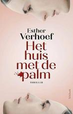 Esther Verhoef - Het huis met de palm, Nieuw, Ophalen of Verzenden, Nederland, Esther Verhoef