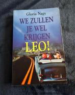 Gloria Nagy - We zullen je wel krygen leo, Boeken, Ophalen of Verzenden, Gelezen, Gloria Nagy