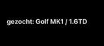 Gezocht Golf MK1 1.6TD, Auto-onderdelen, Ruiten en Toebehoren, Ophalen of Verzenden