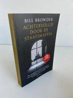 Bill Browder - Achtervolgd door de staatsmaffia, Boeken, Ophalen of Verzenden, Zo goed als nieuw