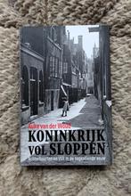 Koninkrijk vol sloppen * Achterbuurten & vuil id 19e eeuw §, Verzenden, Zo goed als nieuw