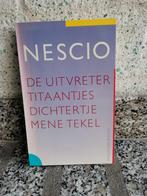 Nescio - De Uitvreter, Titaantjes, Dichtertje, Mene Tekel, Ophalen of Verzenden, Gelezen, Nescio, Nederland