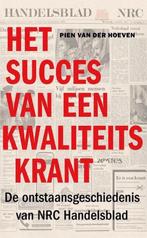 Het Succes Van Een Kwaliteitskrant Pien Van Der Hoeven BOEK, Ophalen of Verzenden, Gelezen, Pien Van der Hoeven