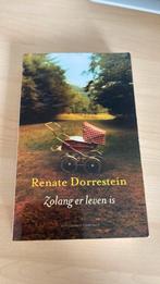 Renate Dorrestein - Zolang er leven is, Boeken, Ophalen of Verzenden, Zo goed als nieuw, Renate Dorrestein