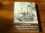 17e eeuwse Admiraals : Piet Heyn- Witte de With- Jan Evert, Ophalen of Verzenden, Zo goed als nieuw,  J.C.M. Warnsinck, 17e en 18e eeuw