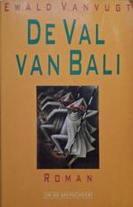 Ewald Vanvugt - De val van Bali, Boeken, Ophalen of Verzenden, Gelezen, Nederland