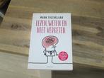 Mark Tigchelaar lezen, weten en niet vergeten, Ophalen of Verzenden, Nieuw