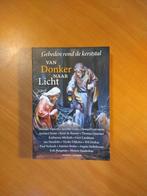 Van donker naar licht, Gebeden rond de kerststal, Ophalen of Verzenden, Zo goed als nieuw