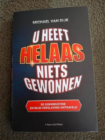 U heeft helaas niets gewonnen - Michael van Dijk beschikbaar voor biedingen