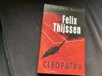 📕 Cleopatra - Felix Thijssen, Ophalen of Verzenden, Gelezen, Nederland