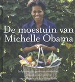 De moestuin van Michelle Obama, Ophalen of Verzenden, Zo goed als nieuw, Michelle Obama, Moestuin