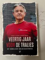 Veertig jaar voor de tralies, Ophalen of Verzenden, Gelezen, Overige