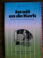 Israël en de Kerk, W.J. Ouweneel., Christendom | Protestants, Ophalen of Verzenden, Zo goed als nieuw, W.J. Ouweneel