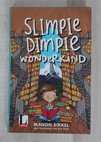 Manon Sikkel - Slimpie Dimpie wonderkind, Boeken, Ophalen of Verzenden, Zo goed als nieuw, Manon Sikkel, Fictie algemeen