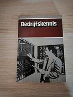 Bedrijfskennis - Leerboek, Ophalen of Verzenden, Gelezen, Management, Onbekend
