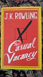 The Casual Vacancy (Hard cover), J.K. Rowling, Ophalen of Verzenden, Zo goed als nieuw, Fictie