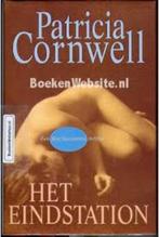 Het eindstation - Patricia Cornwell EAN 9789051084177, Patricia Cornwell, Ophalen of Verzenden, Zo goed als nieuw, Nederland