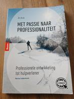 Bertus Leijenhorst - Met passie naar professionaliteit 3e dr, Ophalen of Verzenden, Zo goed als nieuw, Bertus Leijenhorst, Nederlands