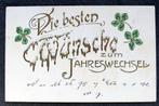 Reliefkaart Die besten Wunchen zum Jahreswechsel - klavers, Verzenden, Voor 1920, Gelopen, Feest(dag)