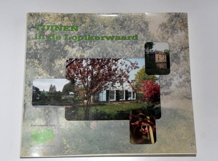 Tuinen in de Lopikerwaard Kasteel + Buiten + Boerentuinen, Boeken, Wonen en Tuinieren, Ophalen of Verzenden