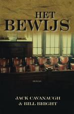 Jack Cavanaugh/Bill Bright Het Bewijs.Chr.roman, Boeken, Romans, Ophalen of Verzenden, Gelezen, Nederland