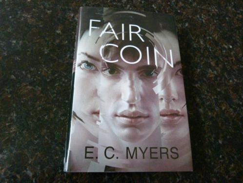 Fair Coin - 9781616146092 - E C Myers - hardcover, Boeken, Taal | Engels, Zo goed als nieuw, Fictie, Ophalen of Verzenden