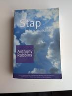 Stap in je grootsheid anthony Robbins, Ophalen of Verzenden, Gelezen