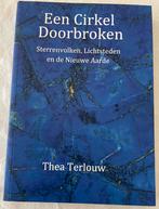 Thea Terlouw Een cirkel doorbroken, Boeken, Achtergrond en Informatie, Spiritualiteit algemeen, Thea Terlouw., Ophalen of Verzenden