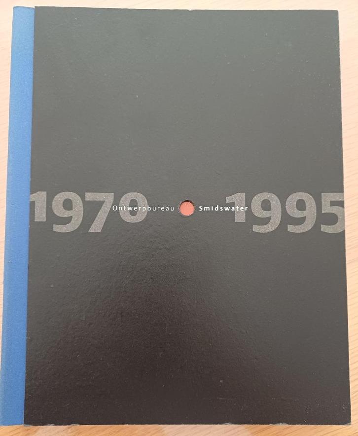 KORTING! Ontwerpbureau Smidswater 1970-1995, Boeken, Geschiedenis | Stad en Regio, Zo goed als nieuw, 20e eeuw of later, Ophalen of Verzenden