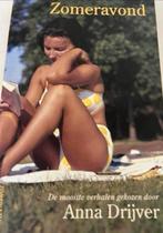 ZOMERAVOND DE MOOISTE VERHALEN GEKOZEN DOOR ANNA DRIJVER, Ophalen of Verzenden, Zo goed als nieuw, ANNA DRIJVER